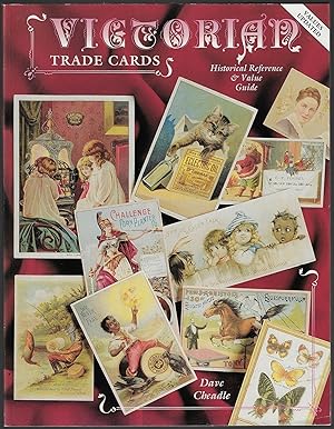 Victorian Trade Cards Historical Reference & Value Guide