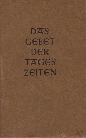 Seller image for Das Gebet der Tageszeiten. for sale by Schrmann und Kiewning GbR
