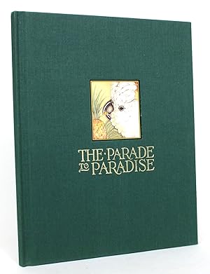 The Parade to Paradise: An Illustrated Fable