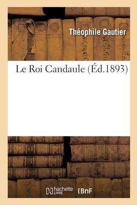 Imagen del vendedor de Le Roi Candaule a la venta por moluna