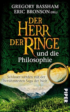 Seller image for Der Herr der Ringe und die Philosophie: Schlauer werden mit der berhmtesten Saga der Welt (Piper Taschenbuch, Band 25941) for sale by Modernes Antiquariat - bodo e.V.
