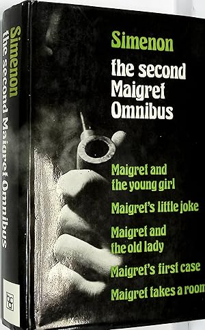 Seller image for The Second Maigret Omnibus. Maigret and the Young Girl + Maigret's Little Joke + Maigret and the Old Lady + Maigret's First Case + Maigret Takes a Room for sale by Barter Books Ltd