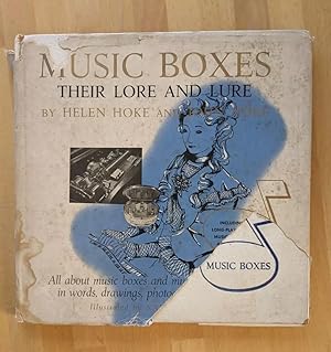 Seller image for MUSIC BOXES THEIR LORE AND LURE for sale by Happyfish Books