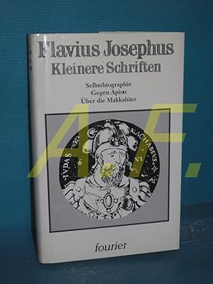 Bild des Verkufers fr Kleinere Schriften. Flavius Josephus. bers. und mit Einl. und Anm. vers. von Heinrich Clementz zum Verkauf von Antiquarische Fundgrube e.U.