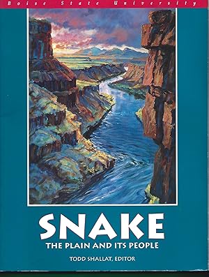 Seller image for Snake the Plain and Its People for sale by Warren Hahn