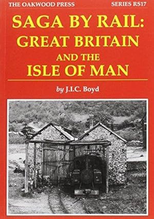 Bild des Verkufers fr Saga by Rail: Great Britain and the Isle of Man: v. 2 (Reminiscence Series) zum Verkauf von WeBuyBooks