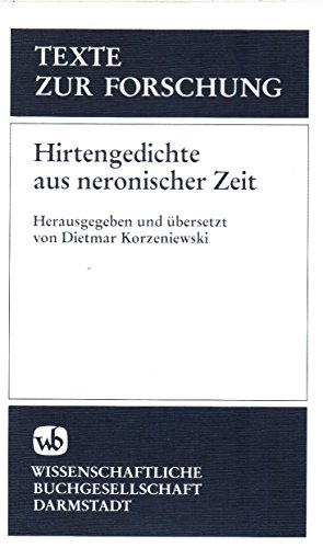 Imagen del vendedor de Hirtengedichte aus neronischer Zeit. Texte zur Forschung Band 1, a la venta por nika-books, art & crafts GbR