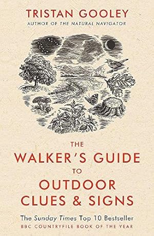 Seller image for The Walker's Guide to Outdoor Clues and Signs: Their Meaning and the Art of Making Predictions and Deductions for sale by WeBuyBooks 2