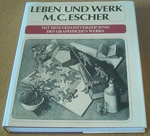 Seller image for Leben und Werk M. C. Escher. Mit dem Gesamtverzeichnis des graphischen Werks for sale by buchlando-buchankauf