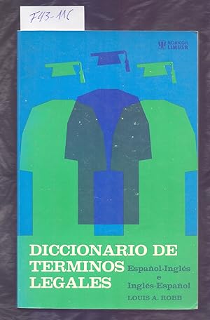 Image du vendeur pour DICCIONARIO DE TERMINOS LEGALES / ESPAOL- INGLES E INGLES - ESPAOL mis en vente par Libreria 7 Soles