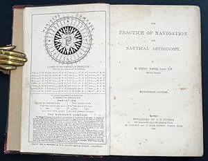 The Practice Of Navigation And Nautical Astronomy