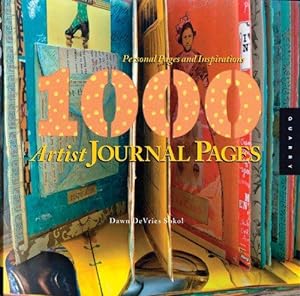 Imagen del vendedor de 1,000 Artist Journal Pages: Personal Pages and Inspirations a la venta por WeBuyBooks