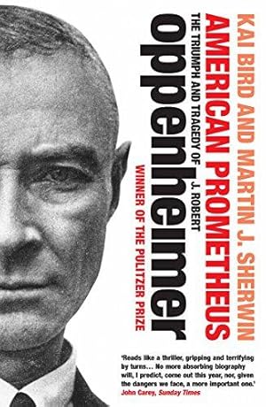 Image du vendeur pour American Prometheus: The Triumph and Tragedy of J. Robert Oppenheimer mis en vente par WeBuyBooks