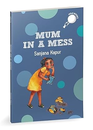 Seller image for Mum in a Mess (hOle Book): A young girl supporting her mother through tough times for sale by Vedams eBooks (P) Ltd