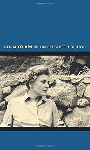 Seller image for On Elizabeth Bishop (Writers on Writers): 7 for sale by WeBuyBooks