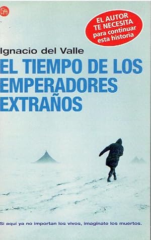 Seller image for EL TIEMPO DE LOS EMPERADORES EXTRAOS for sale by LIBRERA LAS HOJAS