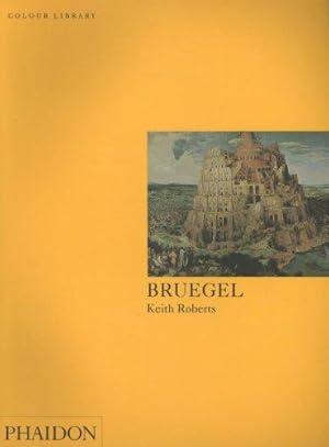 Bild des Verkufers fr Bruegel (Phaidon Colour Library) zum Verkauf von WeBuyBooks