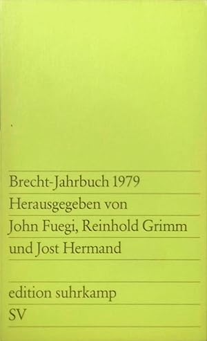 Imagen del vendedor de Brecht - Jahrbuch 1979. Edition suhrkamp Band 989 a la venta por books4less (Versandantiquariat Petra Gros GmbH & Co. KG)