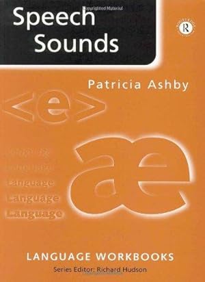 Bild des Verkufers fr Speech Sounds (Language Workbooks) zum Verkauf von WeBuyBooks