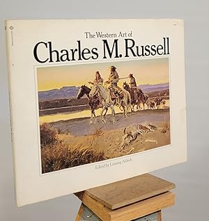 The Western Art of Charles M. Russell