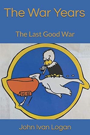 Seller image for The War Years: The Last Good War for sale by Bulk Book Warehouse