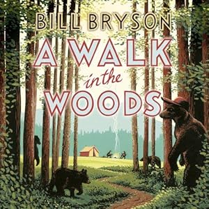 Image du vendeur pour A Walk in the Woods: Abridged mis en vente par WeBuyBooks
