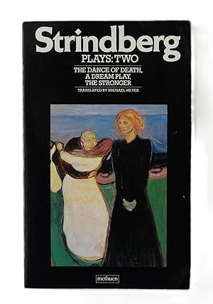Strindberg Plays: 2: Dream Play; Dance of Death; The Stronger: Plays Two: A Dream Play/The Dance ...