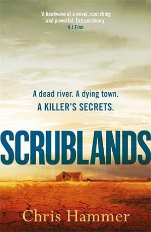 Seller image for Scrublands: The stunning, Sunday Times Crime Book of the Year 2019 for sale by WeBuyBooks