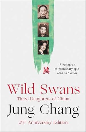 Image du vendeur pour Wild Swans: Three Daughters of China mis en vente par WeBuyBooks 2