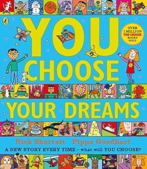 Seller image for You Choose Your Dreams: A new story every time " what will YOU choose? (You Choose, 2) for sale by WeBuyBooks 2