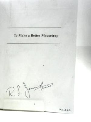 To Make a Better Mousetrap: A Biography of the Remarkable Rex McCandless