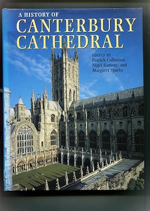Seller image for A History of Canterbury Cathedral for sale by Tyger Press PBFA
