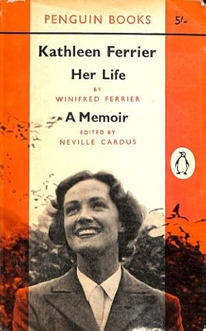 Seller image for Kathleen Ferrier Her Life and A Memoir for sale by WeBuyBooks 2