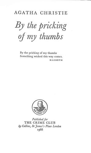 Seller image for By the Pricking of My Thumbs for sale by WeBuyBooks 2