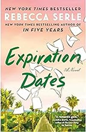 Imagen del vendedor de Expiration Dates: A Novel a la venta por Friends of Johnson County Library