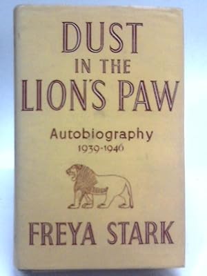 Seller image for Dust in the Lion's Paw: Autobiography, 1939-46 for sale by World of Rare Books