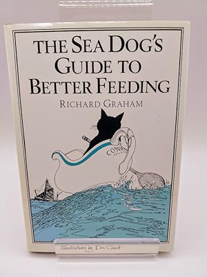 Sea Dog's Guide to Better Feeding