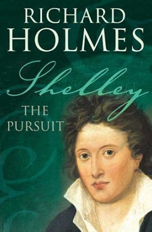 Immagine del venditore per Shelley: The Pursuit venduto da WeBuyBooks