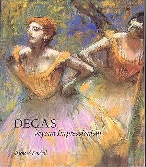 Image du vendeur pour Degas: Beyond Impressionism mis en vente par Round Table Books, LLC