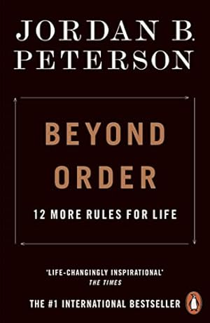Seller image for Beyond Order: 12 More Rules for Life for sale by WeBuyBooks 2