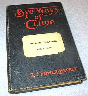 Seller image for Bye-Ways of Crime, with some stories from the black museum (1st Edition) for sale by Bramble Books