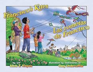 Image du vendeur pour Franciscos Kites / Las cometas de francisco mis en vente par GreatBookPricesUK