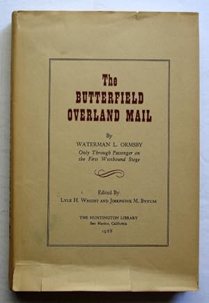 Seller image for The Butterfield Overland Mail for sale by Silicon Valley Fine Books