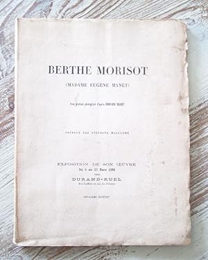 Imagen del vendedor de Berthe Morisot (Madame Eugne Manet). Avec portrait photographi d'aprs Edouard manet. Prface par Stphane Mallarm. a la venta por Dj Jadis