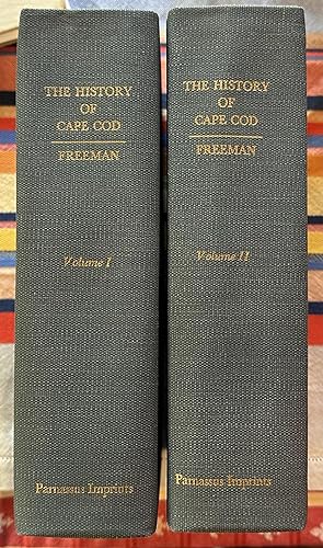 The History of Cape Cod. The Annals of Barnstable County And Of its Several Towns (2 Vols)