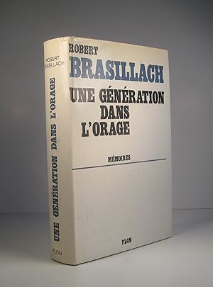 Une génération dans l'orage. Mémoires