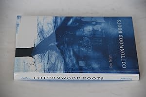 Seller image for Cottonwood Roots for sale by Lee Booksellers