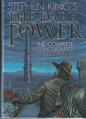 Stephen King's The Dark Tower: The Complete Concordance (Signed First Edition)