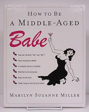 How to Be a Middle-Aged Babe