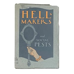 Hell-Makers and Social Pests